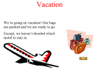 Vacation | Recurso educativo 42076