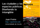 Las ciudades y los espacios públicos. Diseñando lo intangible | Recurso educativo 19246