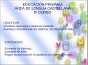 La sílaba tónica 3 | Recurso educativo 32814