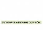 Encuadre y angulos de vision | Recurso educativo 92685