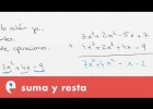 Suma y resta de polinomios | Recurso educativo 110039