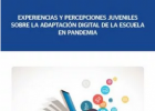 Experiencias y percepciones juveniles sobre la adaptación digital | Recurso educativo 787052