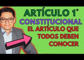 IMPORTANTE: ARTÍCULO 1° CONSTITUCIONAL | Recurso educativo 789974