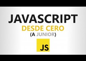 Curso de JAVASCRIPT desde CERO (Completo) - Nivel JUNIOR | Recurso educativo 7901682